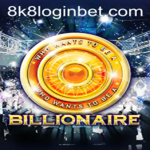 Exploring the World of Billionaire: A Guide to 8k8 Login and Game Mechanics