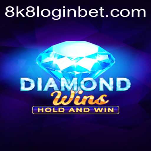 Exploring the Exhilarating World of DiamondWins with 8k8 Login