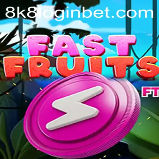 FastFruits: A Fresh Gaming Experience With 8k8 Login