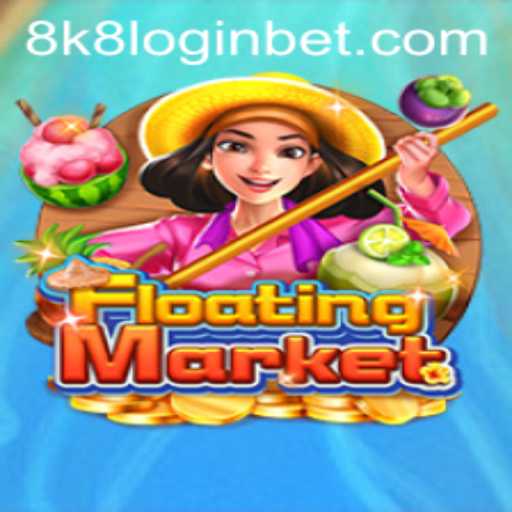 Discover the Thrilling World of FloatingMarket: A New Era in Gaming with 8k8 Login