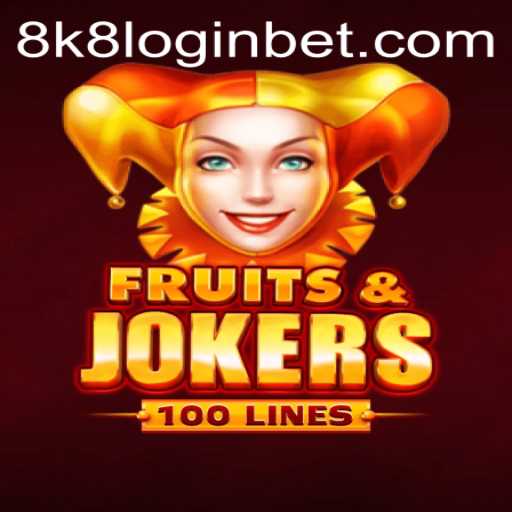 Discover the Exciting World of FruitsAndJokers100 and 8k8 Login