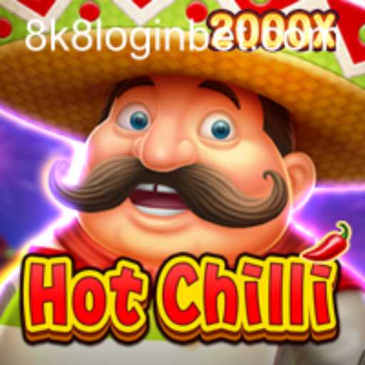 Exploring the Thrills and Strategies of HotChilli: Your Guide to the 8k8 Gaming Experience