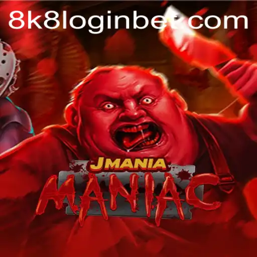 Exploring the Thrills of JManiaManiac: A Unique Gaming Experience with 8k8 Login