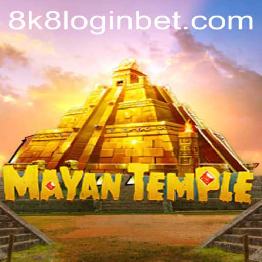 Mayan Temple: Adventure Awaits with 8k8 Login