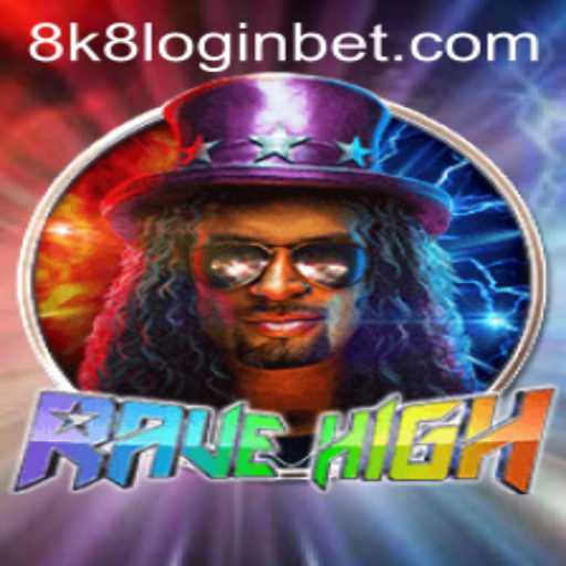 Exploring the Vibrant World of RaveHigh and Mastering the 8k8 Login
