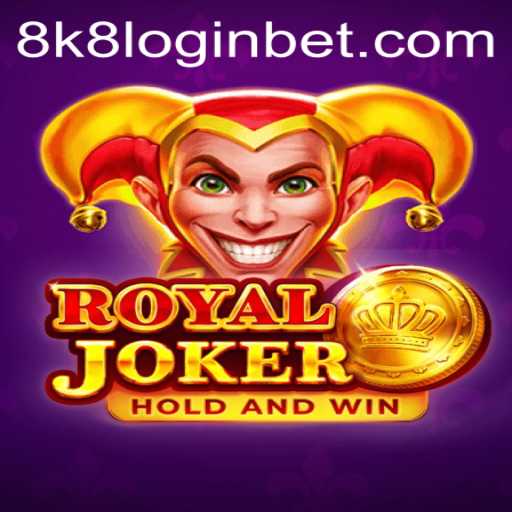 Discover the Exciting World of Royaljoker: A Comprehensive Guide on 8k8 Login