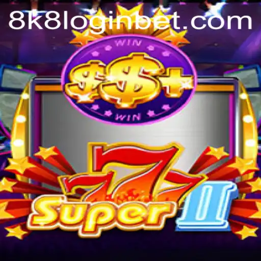 The Intriguing World of Super777II and the Ease of 8k8 Login