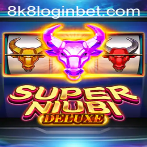 Experience the Thrills of SuperNiubiDeluxe and Master the 8k8 Login