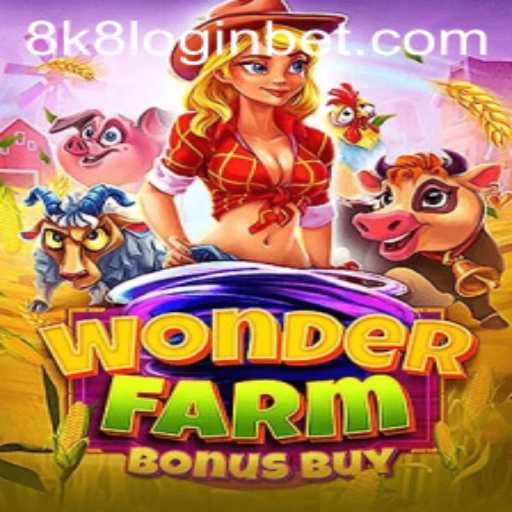 Exploring the Exciting World of WonderFarmBonusBuy and Navigating 8k8 Login
